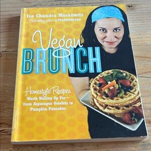 Vegan Brunch Homestyle Recipes Worth Waking Up For Isa Chandra Moskowitz